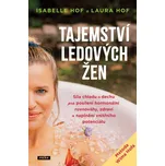 Tajemství ledových žen - Isabelle Hof,…