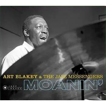 Zahraniční hudba CD Art Blakey & The Jazz Messengers: Moanin' / Live (deluxe-edition) (jazz Images) 2019