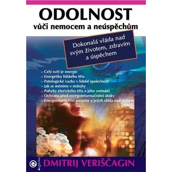 Umění Odolnost vůči nemocem a neůspěchům Veriščagin Dmitrij