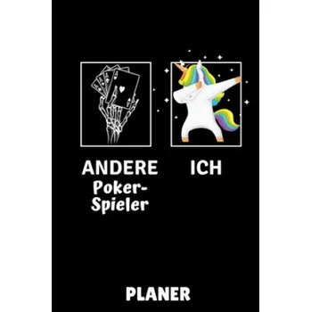 Poker Andere Poker-Spieler Ich Planer: A5 TAGESPLANER Poker Buch - Kartenspiele - Kartenspiel - Geschenkbuch für ein Poker Set - Poker lernen - Anfänger - G – Poker Geschenkidee (DE)