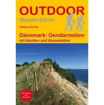 Cestování Dänemark: Gendarmstien mit Alsstien und Alssundstien - Barelds, Wolfgang