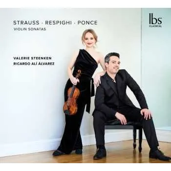 Zahraniční hudba CD Various: Valerie Steenken - Violinsonaten Von Strauss / Respighi / Ponce