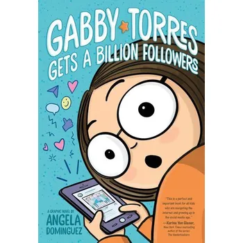 Gabby Torres Gets a Billion Followers - Dominguez, Angela [EN] (2025, Pevná, Roaring Brook Press)
