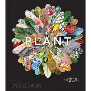 Umění Plant - Phaidon Editors