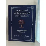 Poselství našich předků: Léčivé rodové…