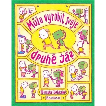 Můžu vyrobit svoje druhé já? Jošitake Šinsuke