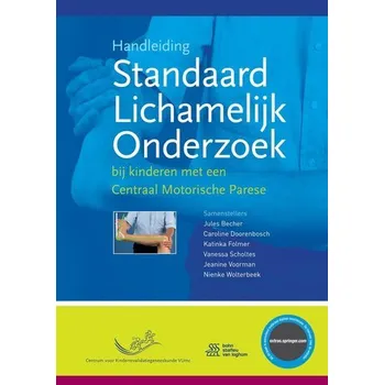 Handleiding Standaard Lichamelijk Onderzoek I - Becher, Jules