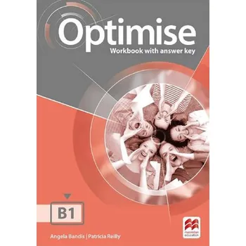 Anglický jazyk Optimise B1: Workbook with key - Reilly, Patricia