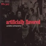 Uměle ochuceno - DG 307 [CD]