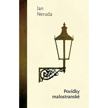 Povídky malostranské - Neruda Jan