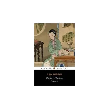 Story of the Stone (Volume II) - Xueqin, Cao
