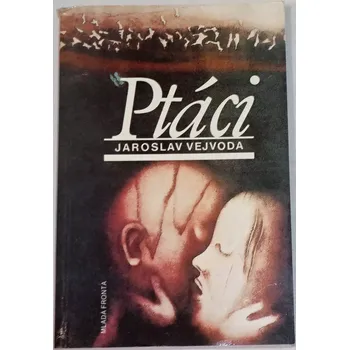 Vejvoda Jaroslav - Ptáci