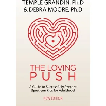 The Loving Push - Grandin Temple [EN] (2022, Měkká, Future Horizons Incorporated)