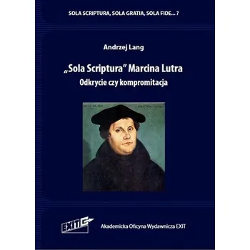 Cizojazyčná kniha Sola Scriptura Marcina Lutra. - Lang Andrzej