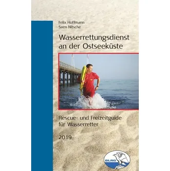 Wasserrettungsdienst an der Ostseeküste - Hoffmann, Felix