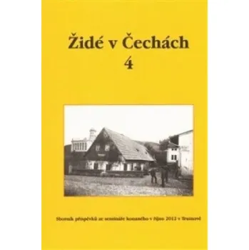 Umění Židé v Čechách 4 Vlastimila Hamáčková,Monika Hanková