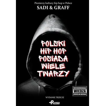 Hudební výchova Polski hip hop posiada wiele twarzy - Sadi & Graff