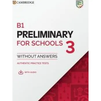 Učebnice B1 Preliminary for Schools 3 SB without Answers... - praca zbiorowa