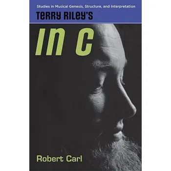 Kniha Terry Riley's in C – Robert Carl (EN)
