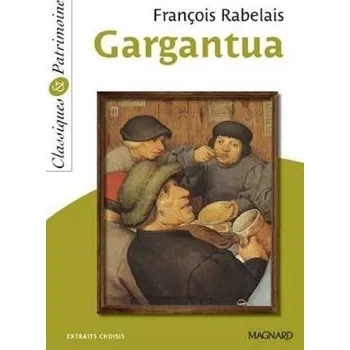 Gargantua - François Rabelais [PL] (2019, Měkká, Magnard)