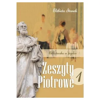Zeszyty Piotrowe I. Biblioteczka w pigułce - Elżbieta Stanek