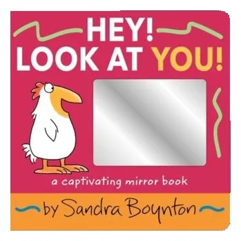 První čtění Hey! Look at You! - Boynton, Sandra