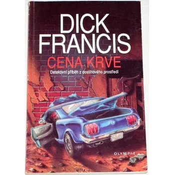 Francis Dick - Cena krve