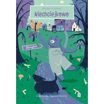 Niechciejkowo - Monika Kołodziej