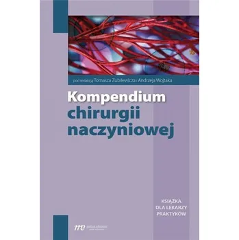 Kompendium chirurgii naczyniowej - Dariusz Janczak