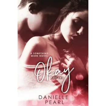 Učebnice Okay (Danielle Pearl)(Brožovaná)