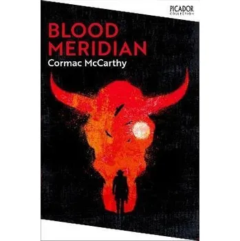 Blood Meridian Cormac McCarthy