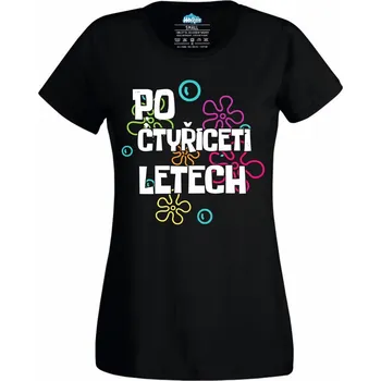 Dámské tričko Dámské tričko Po čtyřiceti letech Bublinkový přechod (Velikost: XXL, Barva: Černá)