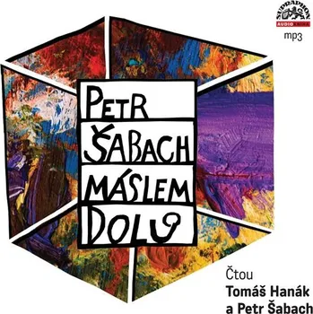 Máslem dolů - Petr Šabach - audiokniha