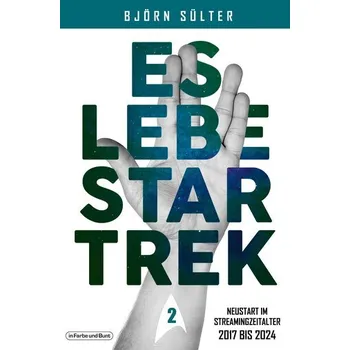 Umění Es lebe Star Trek 2 - Mehrbändige Neuauflage - Sülter, Björn