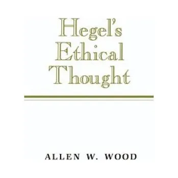 Učebnice Hegel's Ethical Thought (Allen W. Wood)(Brožovaná)