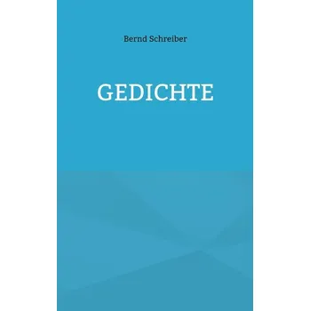 První čtění Gedichte - Schreiber, Bernd