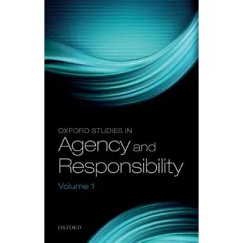 Cizí jazyk Oxford Studies in Agency and Responsibility, Volume 1 (Brožovaná)