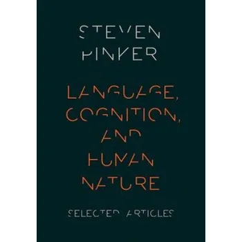 Language, Cognition, and Human Nature – Steven Pinker (EN)