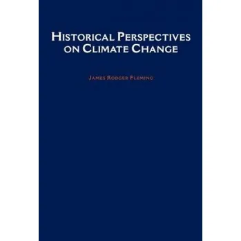 Cizí jazyk Historical Perspectives on Climate Change (James Rodger Fleming)(Brožovaná)
