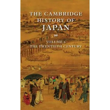 Cambridge History of Japan (Peter Duus)(Pevná)