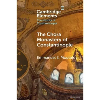 Učebnice The Chora Monastery of Constantinople (Brožovaná)