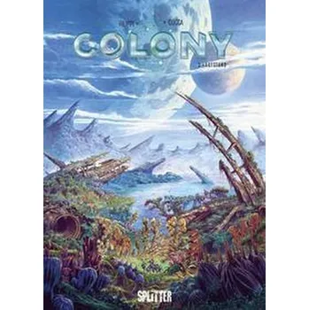 Komiks pro dospělé Colony. Band 5 - Filippi, Denis-Pierre