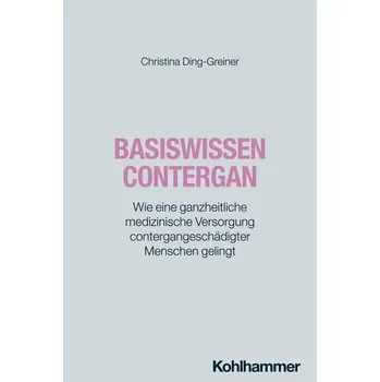 Basiswissen Contergan - Ding-Greiner, Christina