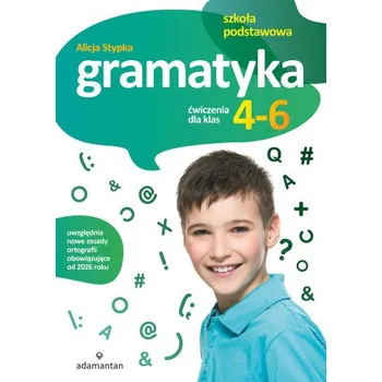Gramatyka. Ćwiczenia dla klas 4-6 szkoły podstawowej wyd. 2 (Alicja Stypka)(Brožovaná)