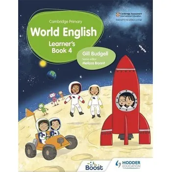 Anglický jazyk Cambridge Primary World English Learner's Book Stage 4 - Budgell Gill