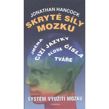 Skryté síly mozku - Jonathan Hancock