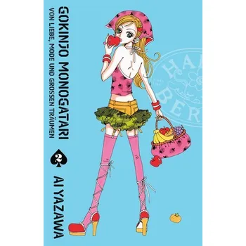 Komiks pro dospělé Gokinjo Monogatari - Von Liebe, Mode und großen Träumen 02 - Yazawa, Ai