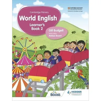 Anglický jazyk Cambridge Primary World English Learner's Book Stage 2 - Budgell Gill