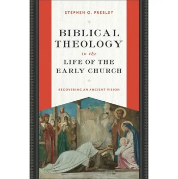 Biblical Theology in the Life of the Early Church (Brožovaná)
