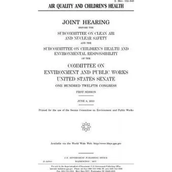 Učebnice Air quality and children's health (United States Congress,United States Senate,Committee on Environment and Publ Works)(Brožovaná)